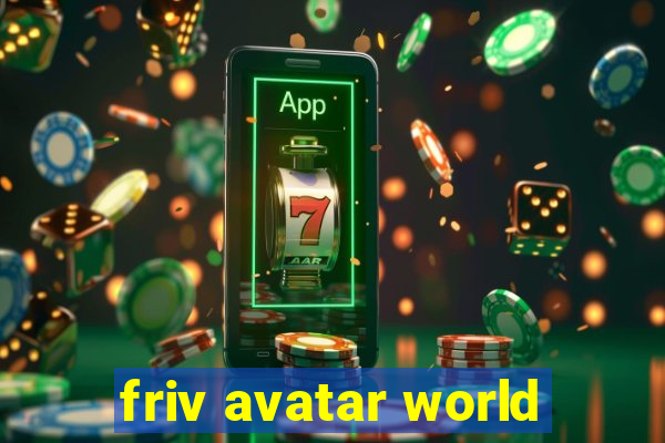 friv avatar world